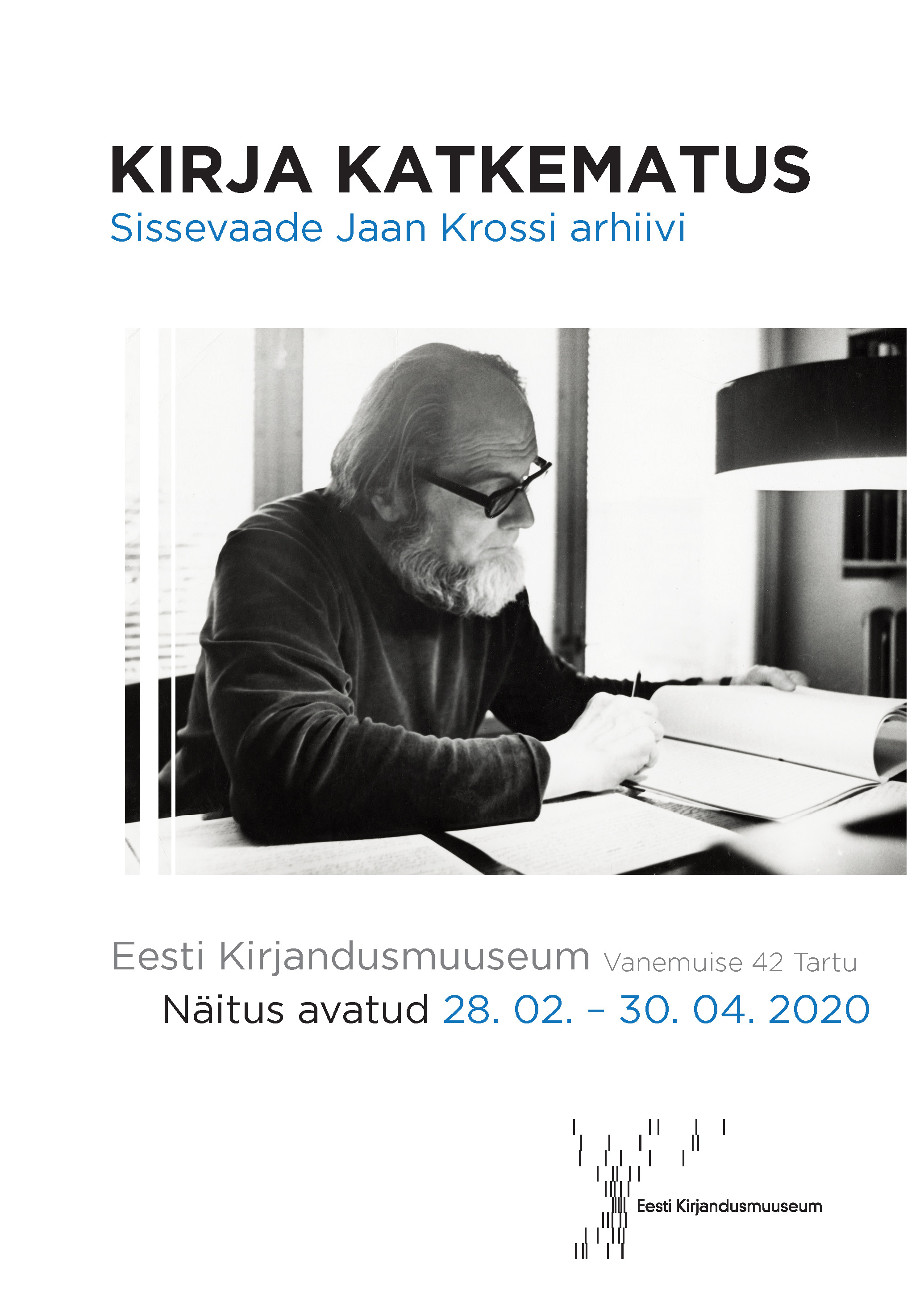 Kirja Katkematus - Jaan Krossi arhiivnäituse plakat