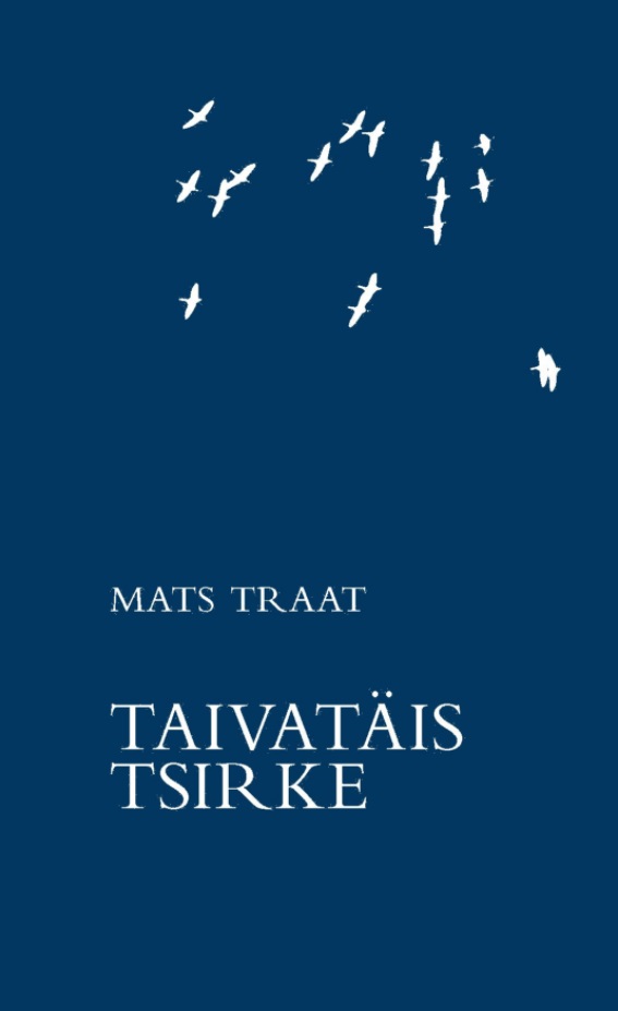 Mats Traat Taivattäis tsirke