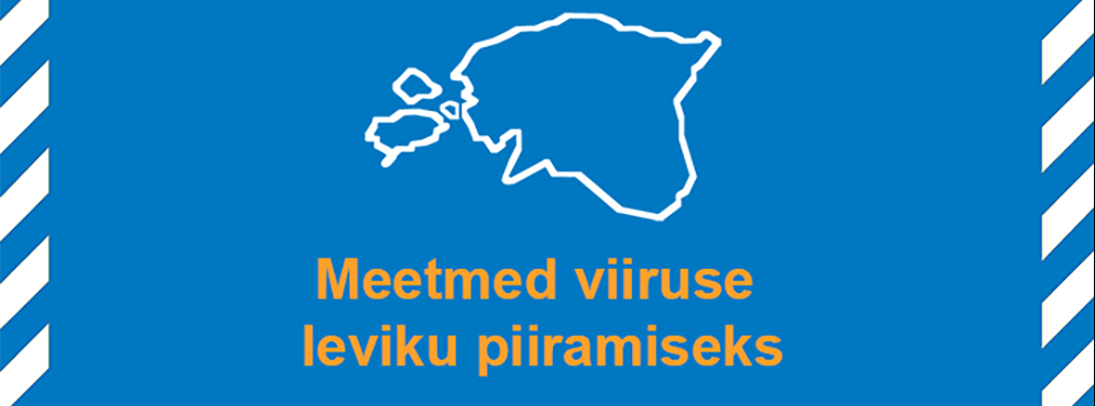 Meetmed viiruse leviku piiramiseks, foto kriis.ee