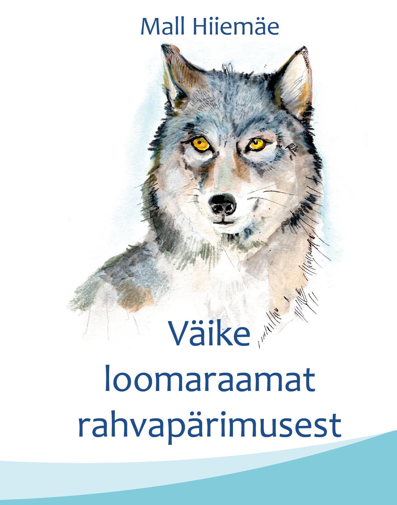 Väike loomaraamat rahvapärimusest