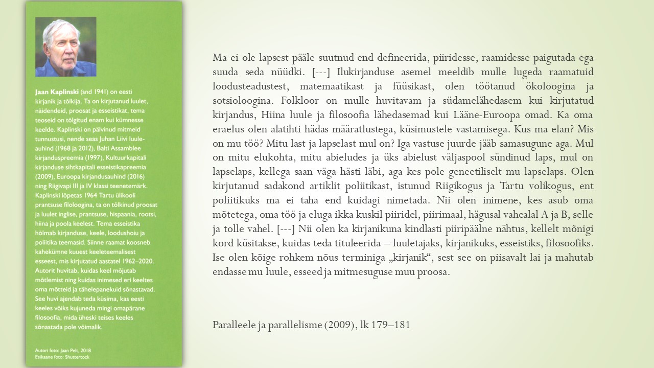Jaan Kaplinski, Eesti, estoranto ja teised keeled. Tallinn: Tallinna Ülikooli Kirjastus, 2020. 314 lk.